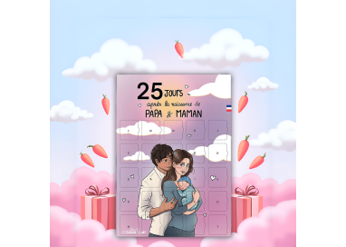 Calendrier de l'après Naissance - 25 jours pour devenir parents