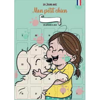 Calendrier "Mon Chien et Moi" – Affiche A3 éducative et ludique