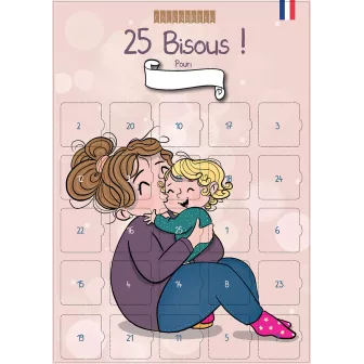 Calendrier “25 Bisous” personnalisable – Affiche A3 enfant avec chevalet – 25 bisous tendres & rigolos – Sans Chocolat